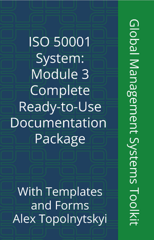ISO 50001: Module 3. Complete Ready-to-Use Documentation Templates Package