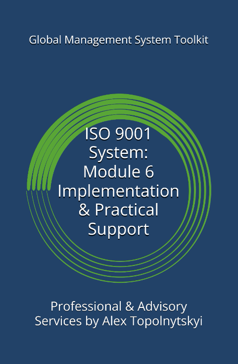ISO 9001: Module 6. Implementation & Practical Support ISO 9001: Module 6. Implementation & Practical Support