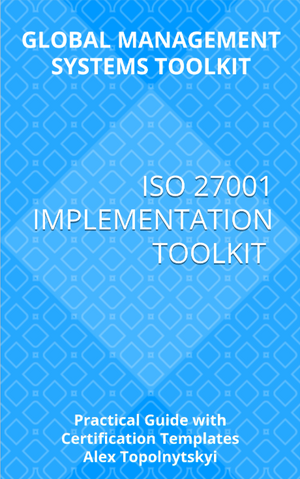 ISO 27001 Implementation Toolkit. Module 1: Knowledge & Methodology Foundation