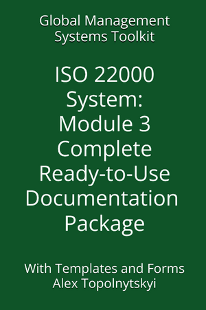ISO 22000: Module 3.2. Ready-to-Use HACCP Protocol Templates Package According to Section 8.5 of ISO 22000