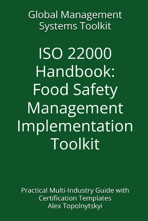 ISO 22000 Implementation Guide & Templates Toolkit. Module 1: Knowledge & Methodology Foundation