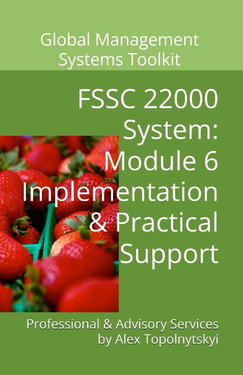 FSSC 22000: Module 6. Implementation & Practical Support FSSC 22000: Module 6. Implementation & Practical Support