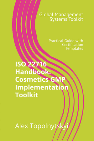 ISO 22716 (GMP) Implementation Guide & Templates. Module 1: Knowledge & Methodology Foundation
