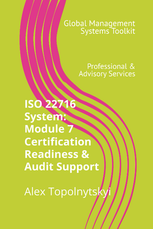 ISO 22716 (GMP): Module 7. Certification Readiness & Audit Support