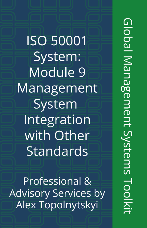 ISO 50001: Module 9. Management Systems Integration ISO 50001: Module 9. Management Systems Integration