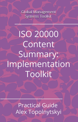 ISO 20000 Content Summary: Implementation Toolkit. Module 1. Knowledge & Methodology Foundation