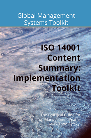 ISO 14001 Content Summary: Implementation Toolkit. Module 1. Knowledge & Methodology Foundation