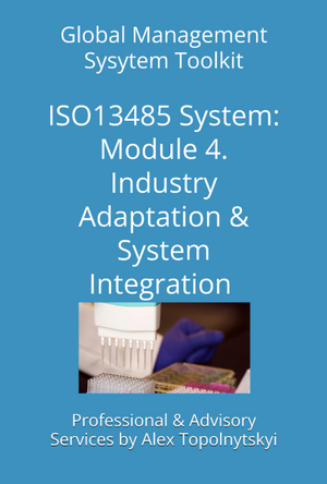 ISO 13485: Module 4. Documentation Adaptation and Industry Integration