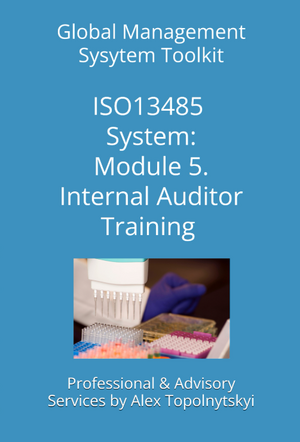 ISO 13485: Module 5. Internal Auditor Training