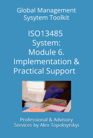 ISO 13485: Module 6. Implementation & Practical Support
