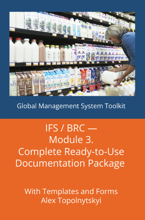 IFS / BRC: Module 3.1. Complete Basic Package of Ready-to-Use Documentation Templates IFS / BRC: Module 3.1. Complete Basic Package of Ready-to-Use Documentation Templates