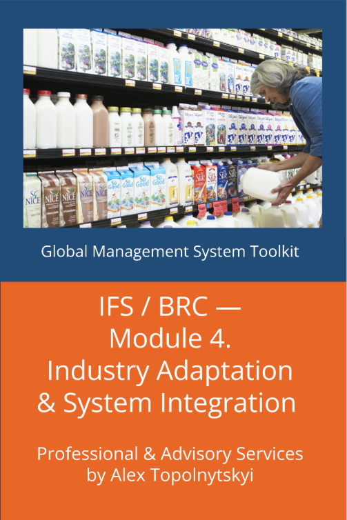 IFS / BRC: Module 4. Documentation Adaptation and Integration into Industry Systems IFS / BRC: Module 4. Documentation Adaptation and Integration into Industry Systems